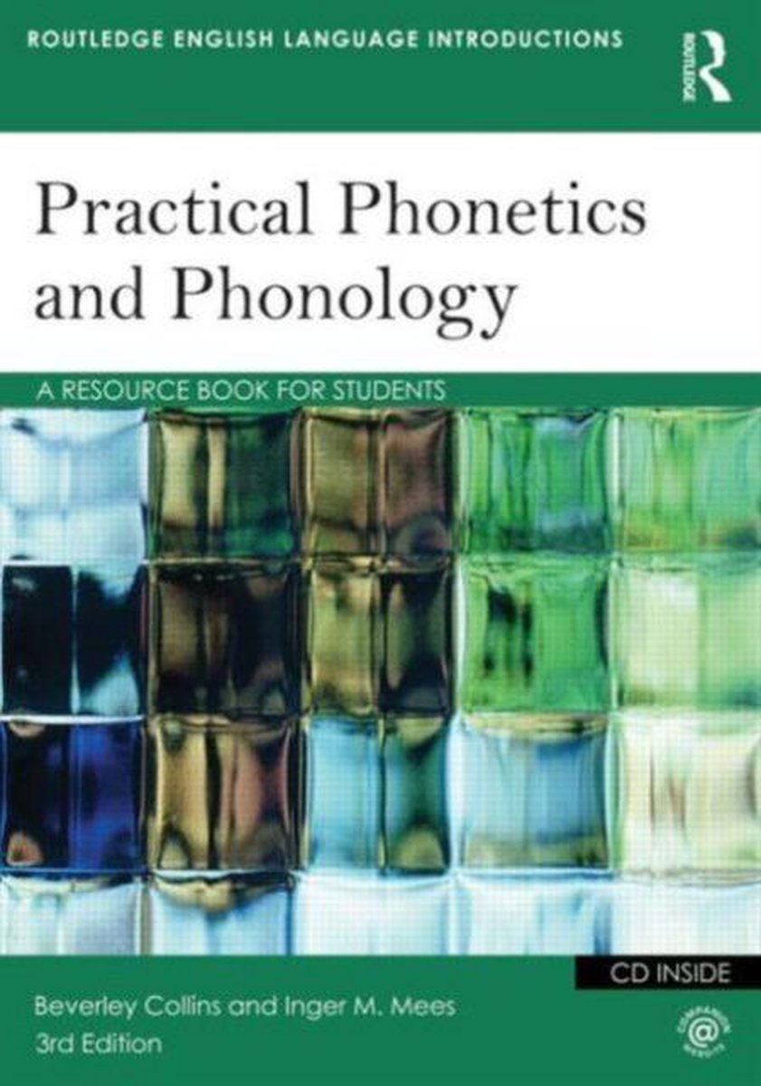 Practical Phonetics & Phonology 3rd by Beverley Collins