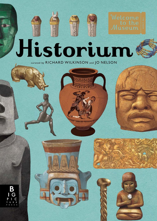 Welcome to the Museum- Historium by Jo Nelson