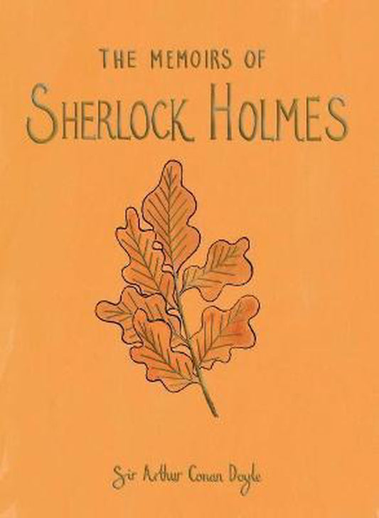 Wordsworth Collector's Editions-The Memoirs of Sherlock Holmes by Arthur Conan Doyle