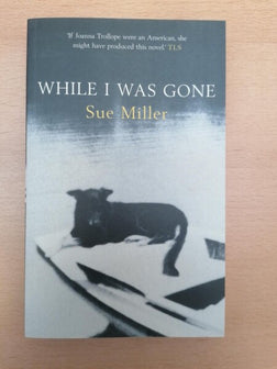 While I Was Gone by Sue Miller te koop op hetbookcafe.nl