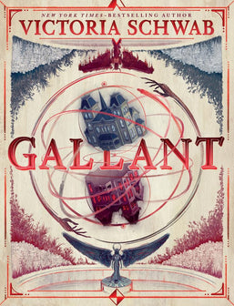 Gallant by V E Schwab