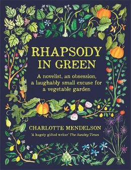 Rhapsody in Green by Charlotte Mendelson