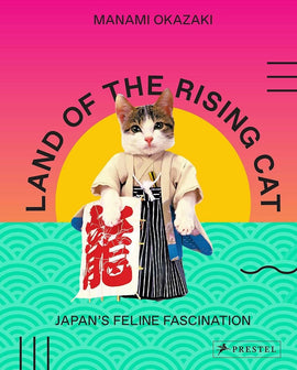 Land of the Rising Cat by Manami Okazaki