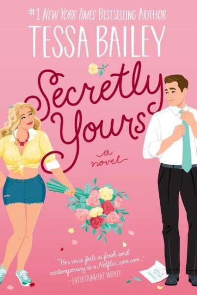 Secretly Yours by Tessa Bailey te koop op hetbookcafe.nl