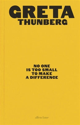 No one is too small to make a difference illustrated edition by Greta Thunberg te koop op hetbookcafe.nl