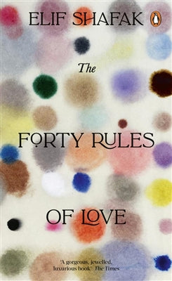 Penguin Essentials120-The Forty Rules of Love by Elif Shafak