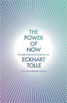 The Power of Now by Eckhart Tolle