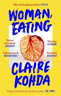 Woman, Eating by Claire Kohda