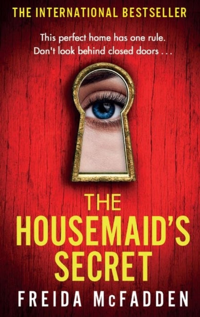 The Housemaid's Secret by Freida Mcfadden