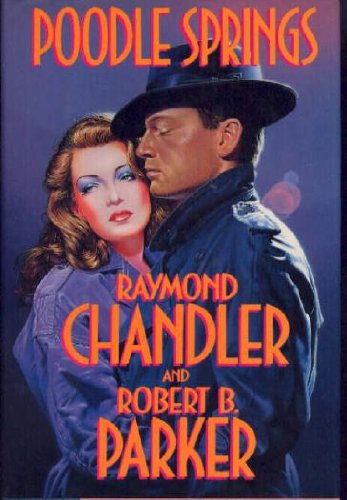 Poodle Springs by Raymond Chandler