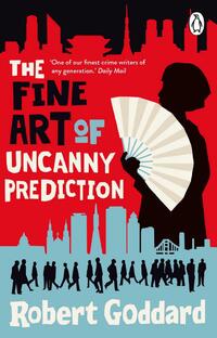 The Fine Art of Uncanny Prediction by Robert Goddard