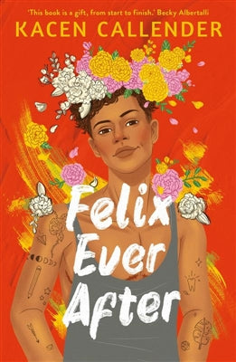 Felix ever after by Kacen Callender te koop op hetbookcafe.nl