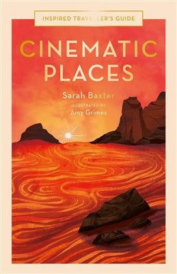Cinematic Places by Sarah Baxter