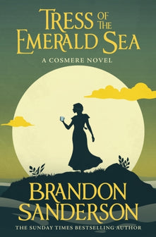 Tress of the Emerald Sea by Sanderson, Brandon