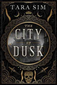 The Dark Gods-The City of Dusk by Tara Sim