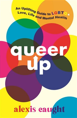 Queer up by Alexis Caught te koop op hetbookcafe.nl
