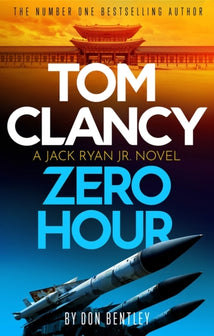 Jack Ryan, Jr.- Tom Clancy Zero Hour by Don Bentley