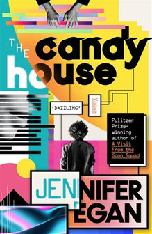 The Candy House by Jennifer Egan