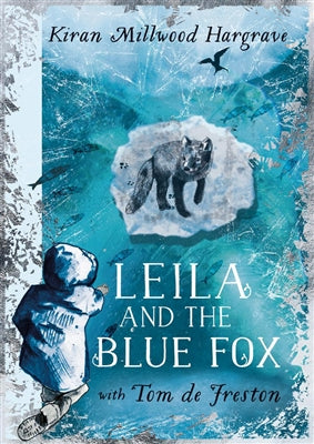 Leila And The Blue Fox by Kiran Millwood Hargrave te koop op hetbookcafe.nl