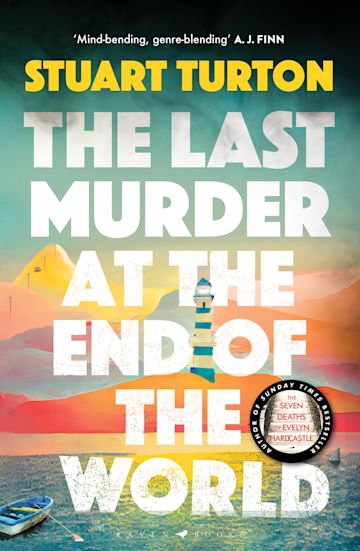 The Last Murder at the End of the World by Stuart Turton, Turton