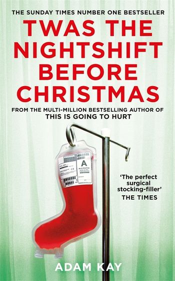 Twas The Nightshift Before Christmas by Adam Kay te koop op hetbookcafe.nl