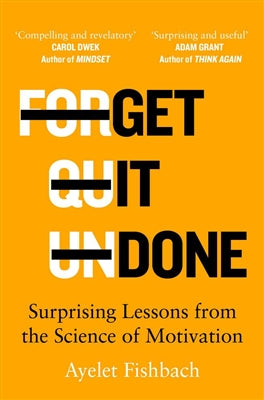 Get it Done by Ayelet Fishbach