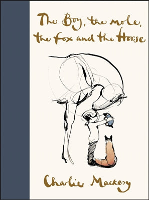 The boy, the mole, the fox and the horse by Charlie Mackesy te koop op hetbookcafe.nl