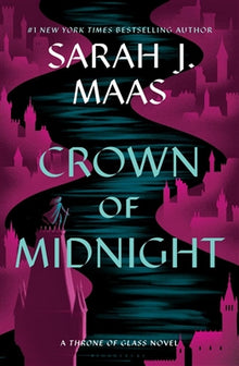 Throne of Glass- Crown of Midnight by Sarah J. Maas