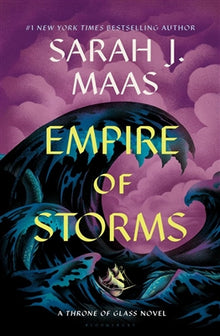 Throne of Glass- Empire of Storms by Sarah J. Maas