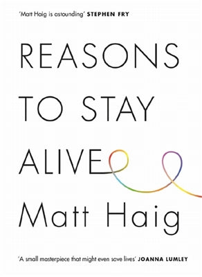 Reasons to stay alive by Matt Haig te koop op hetbookcafe.nl