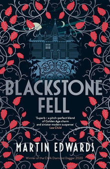 Rachel Savernake- Blackstone Fell by Martin Edwards