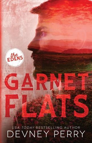 The Edens- Garnet Flats by Devney Perry