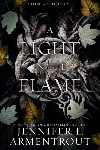Flesh and Fire-A Light in the Flame by Jennifer L Armentrout
