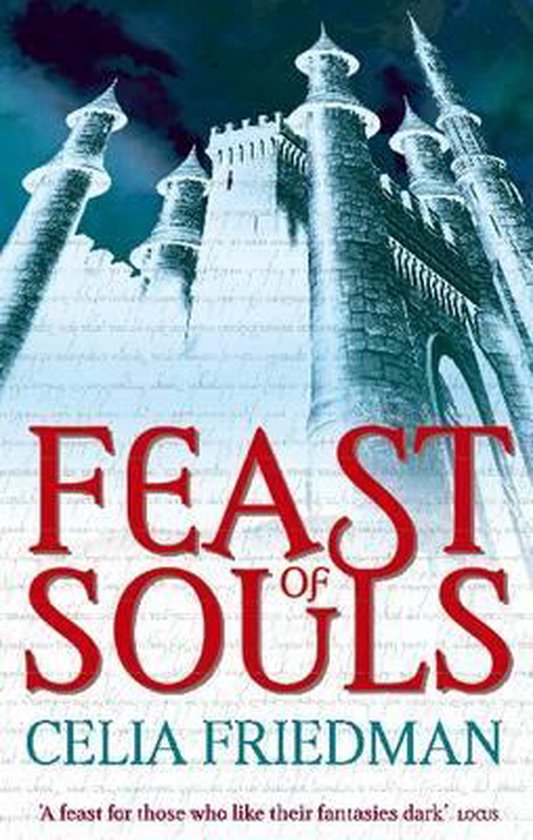 Feast Of Souls by C S Friedman te koop op hetbookcafe.nl