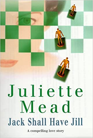 Jack Shall Have Jill by Juliette Mead te koop op hetbookcafe.nl