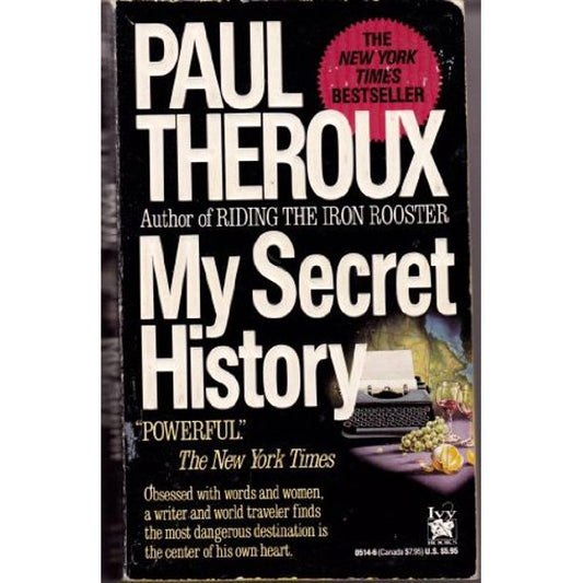 My Secret History by Paul Theroux