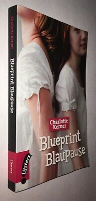 Blueprint Blaupause by Charlotte Kerner te koop op hetbookcafe.nl