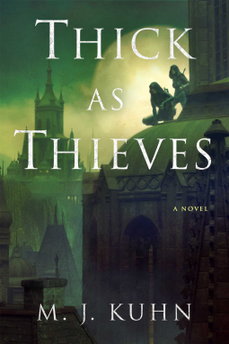 Tales of Thamorr- Thick as Thieves by M J Kuhn