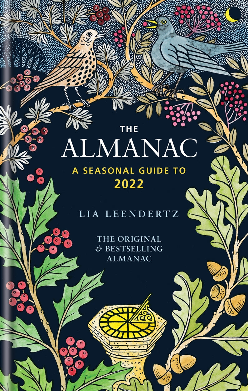 The Almanac, A Seasonal Guide to 2022 by Lia Leendertz
