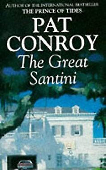 Great Santini, The by Pat Conroy te koop op hetbookcafe.nl