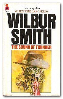 The Sound of Thunder by Wilbur Smith