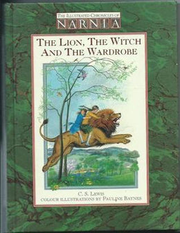 The Lion, the Witch and the Wardrobe, Illustrated by C. S. Lewis